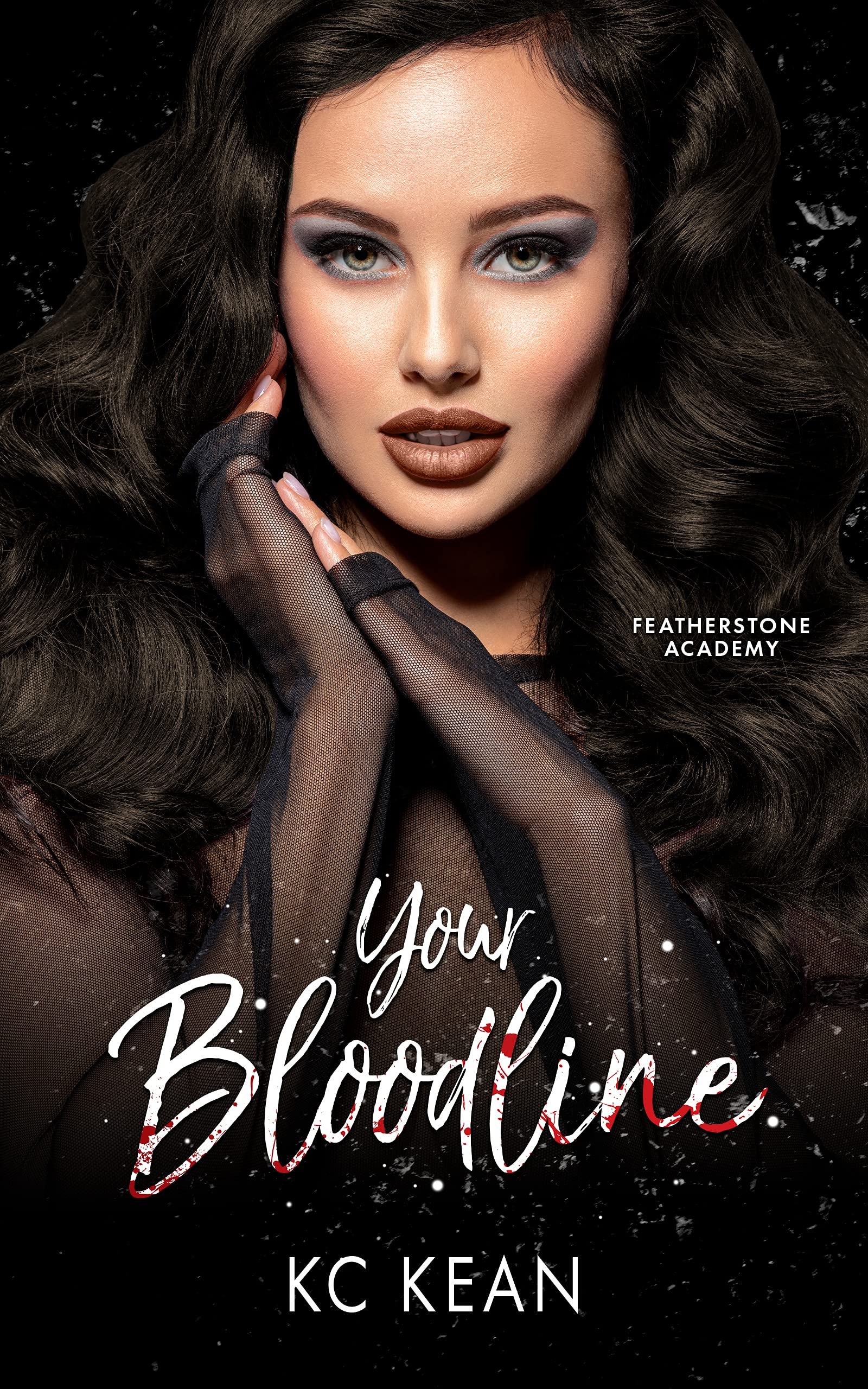 Your Bloodline (Featherstone Academy Series Book 2) Cover